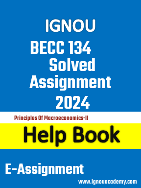 IGNOU BECC 134 Solved Assignment 2024